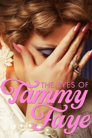 Regarder Dans les yeux de Tammy Faye en streaming complet