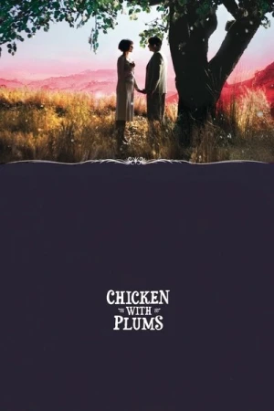 Regarder Poulet aux Prunes en streaming complet