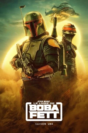 Regarder Le Livre de Boba Fett - Saison 1 en streaming complet