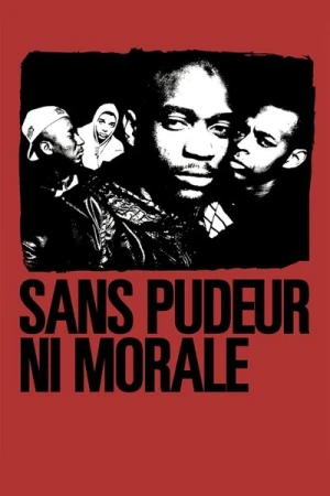 Regarder Sans pudeur ni morale en streaming complet