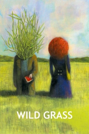 Regarder Les Herbes folles en streaming complet