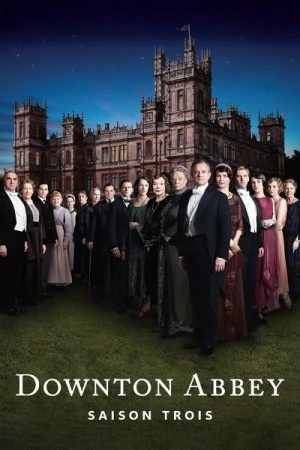 Regarder Downton Abbey - Saison 3 en streaming complet
