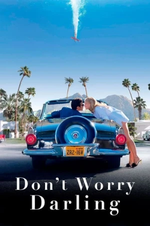 Regarder Don't Worry Darling en streaming complet
