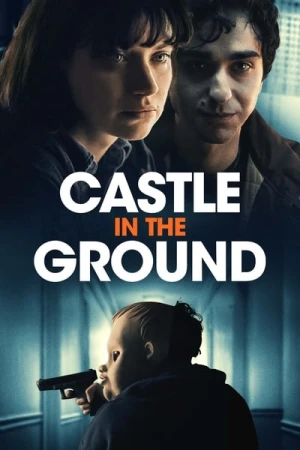 Regarder Castle in the Ground en streaming complet