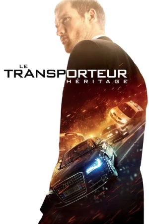Regarder Le Transporteur: Héritage en streaming complet