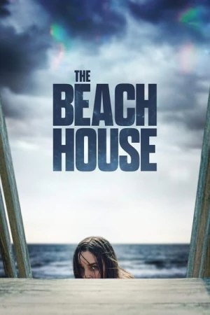 Regarder The Beach House en streaming complet