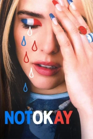 Regarder Not Okay en streaming complet