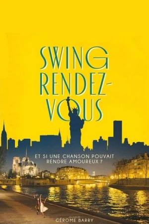 Regarder Swing Rendez-vous en streaming complet
