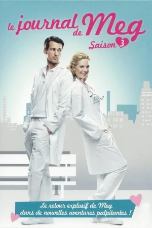 Regarder Le Journal de Meg - Saison 3 en streaming complet