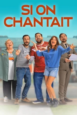 Regarder Si on chantait en streaming complet