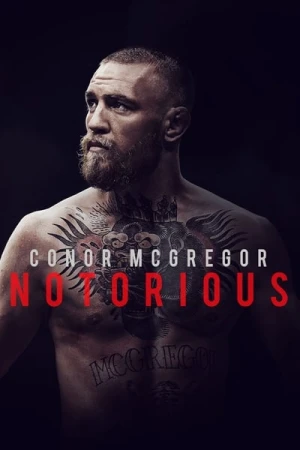Regarder Conor McGregor : Notorious en streaming complet