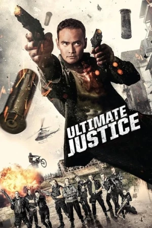Regarder Ultimate Justice en streaming complet