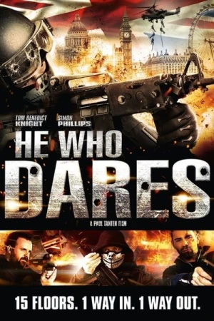 Regarder He Who Dares en streaming complet
