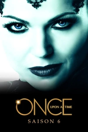 Regarder Once Upon A Time - Saison 6 en streaming complet