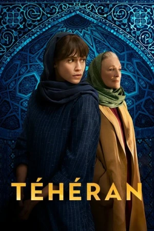 Regarder Téhéran - Saison 2 en streaming complet