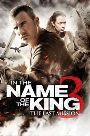 Regarder King Rising 3 : La Dernière Mission en streaming complet