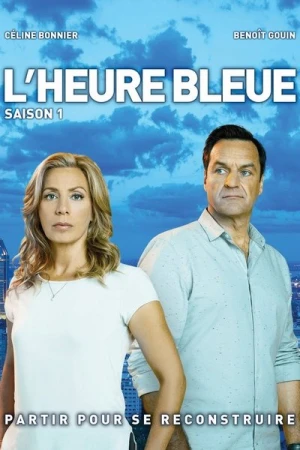  L’Heure Bleue - Saison 1 affiche 