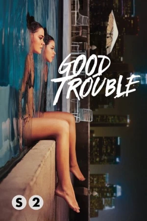 Regarder Good Trouble - Saison 2 en streaming complet