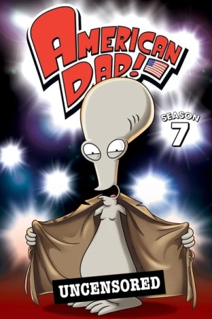Regarder American Dad! - Saison 7 en streaming complet
