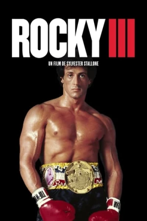 Regarder Rocky III : L'Œil du tigre en streaming complet