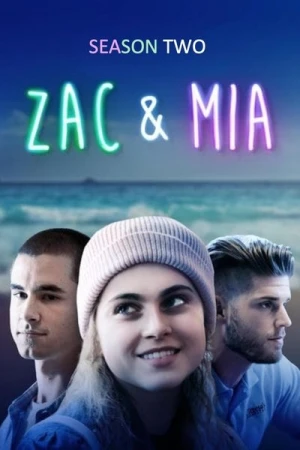 Regarder Zac & Mia - Saison 2 en streaming complet