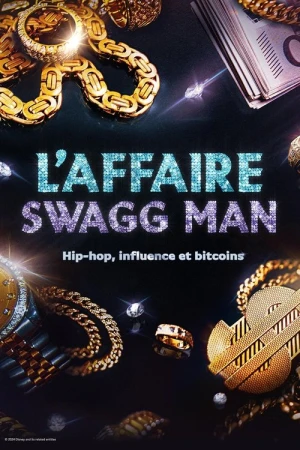 Regarder L'affaire Swagg Man : Hip-hop, influence et bitcoin - Saison 1 en streaming complet