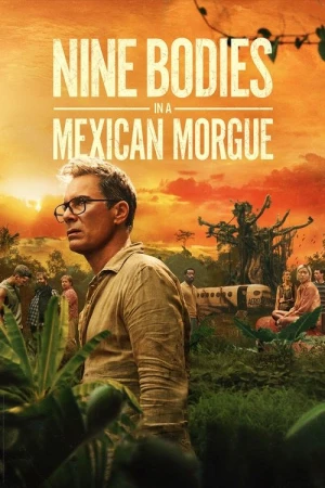 Regarder Nine Bodies in a Mexican Morgue - Saison 1 en streaming complet
