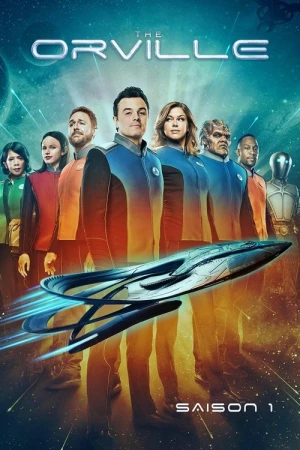 Regarder The Orville - Saison 1 en streaming complet